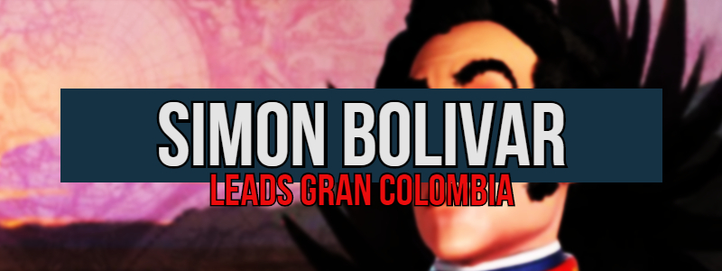 Simon Bolivar leads Gran Colombia in Civilization 6